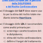 cosa serve dosare il Col-T e le LDL: tratto dalle linee guida europee sulle dislipidemie del 2012